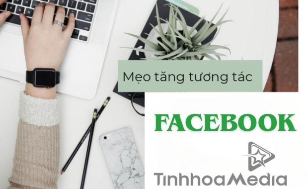 Dịch vụ tăng tương tác Facebook hỗ trợ phát triển fanpage hiệu quả